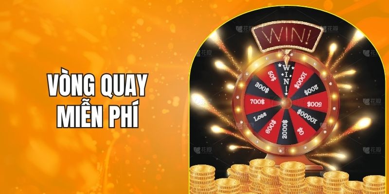 Vòng quay miễn phí